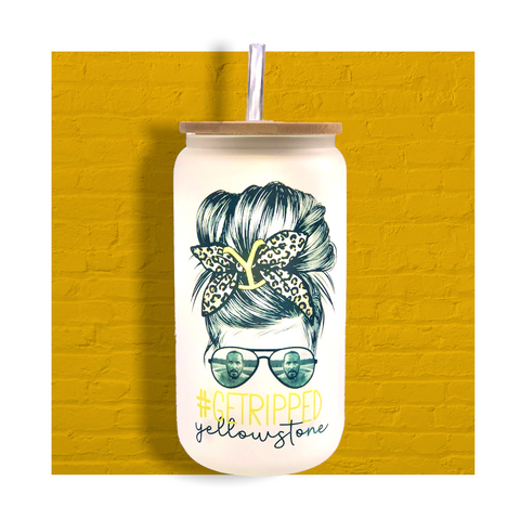 Get Ripped - Yellowstone Messy Bun - Glass Can with Bamboo Lid - Sublimated